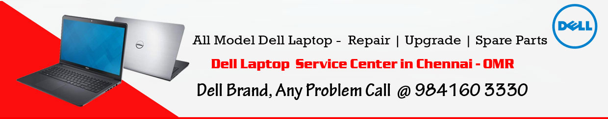 Dell Laptop Service Center in Omr